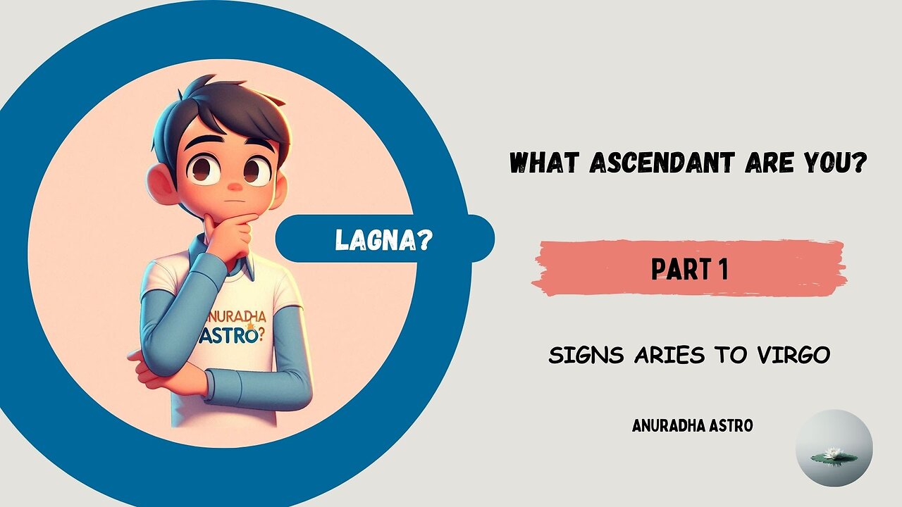 What Ascendant are you? Part 1