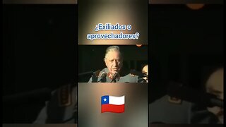 PINOCHET LEYENDA EXILIADOS O APROVECHADORES QUE VENDIERON CHILE. #50años #verdad histórica