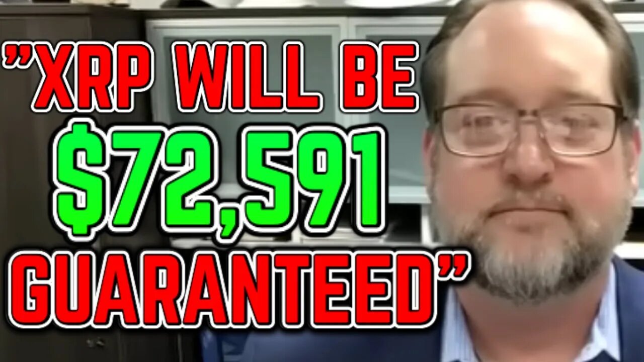 "XRP WILL BE $72,591 GUARANTEED" SAYS PROMINENT ANALYST