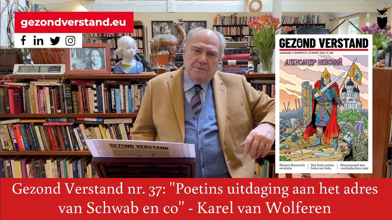 Voordracht Karel van Wolferen nr. 37: "Poetins uitdaging aan het adres van Schwab en co"