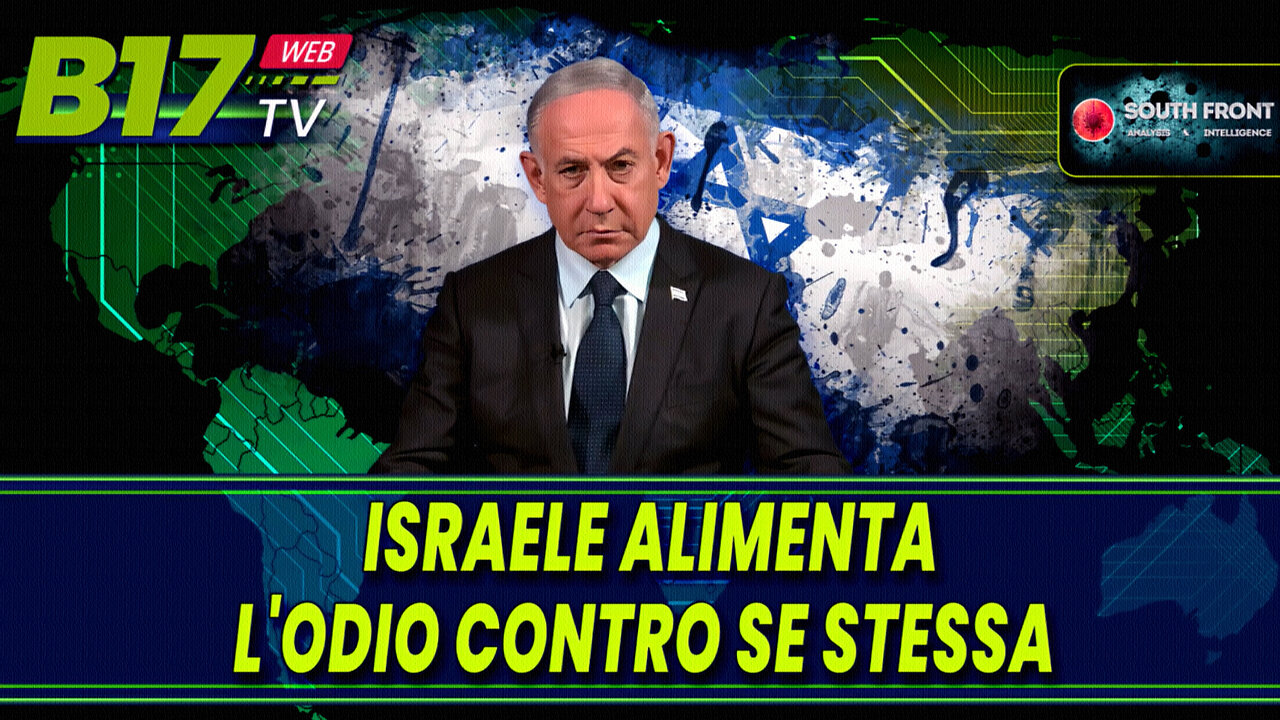 B17 WEB TV - “ISRAELE ALIMENTA L'ODIO CONTRO SÈ STESSA!!” = 🛑IL TRIONFO FINALE DELLA VERGINE 〽️ARIA SALVERÀ IL MONDO!! = 😇💖🙏