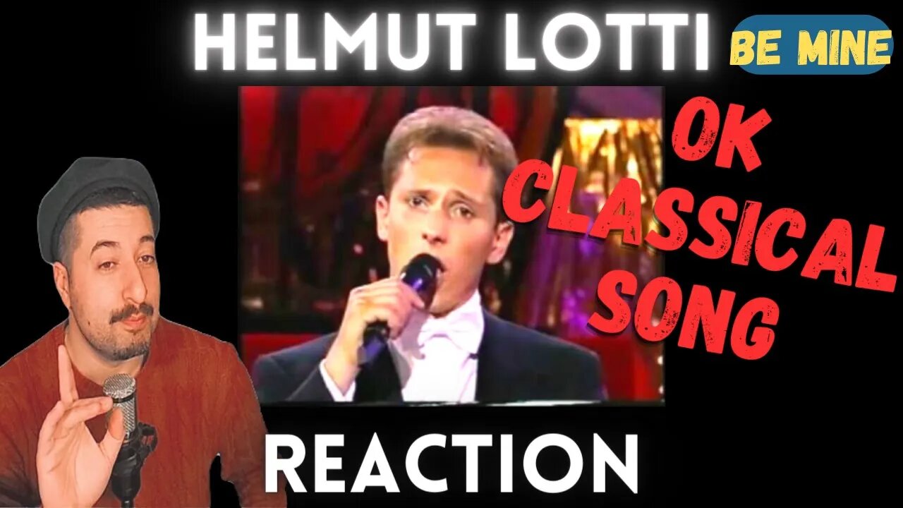 OK CLASSICAL SONG - Helmut Lotti - Be Mine - 2003 Reaction