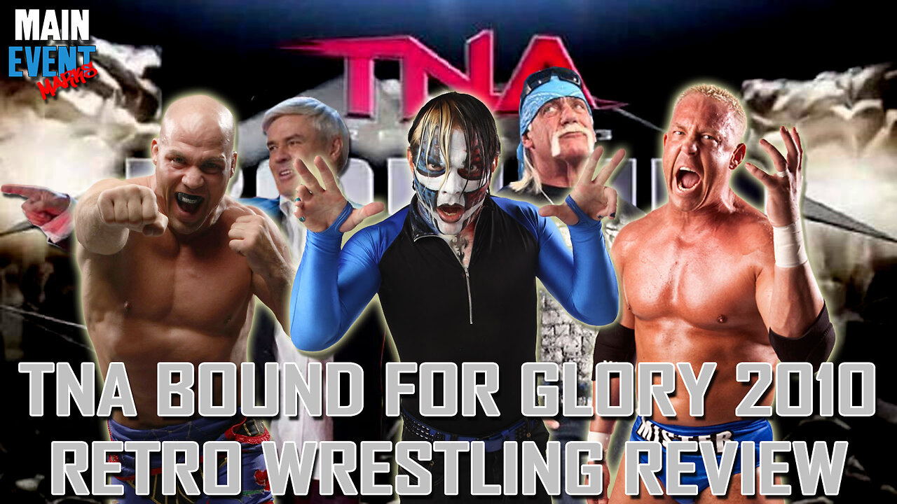 TNA Bound for Glory 2010 Retro Wrestling Review