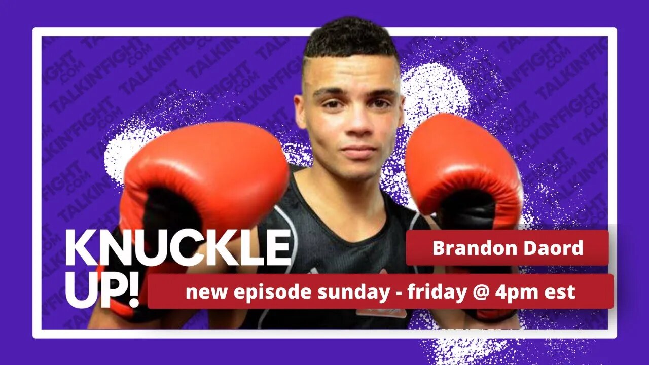 Live with Brandon Daord | Knuckle Up with Mike Orr | Talkin Fight