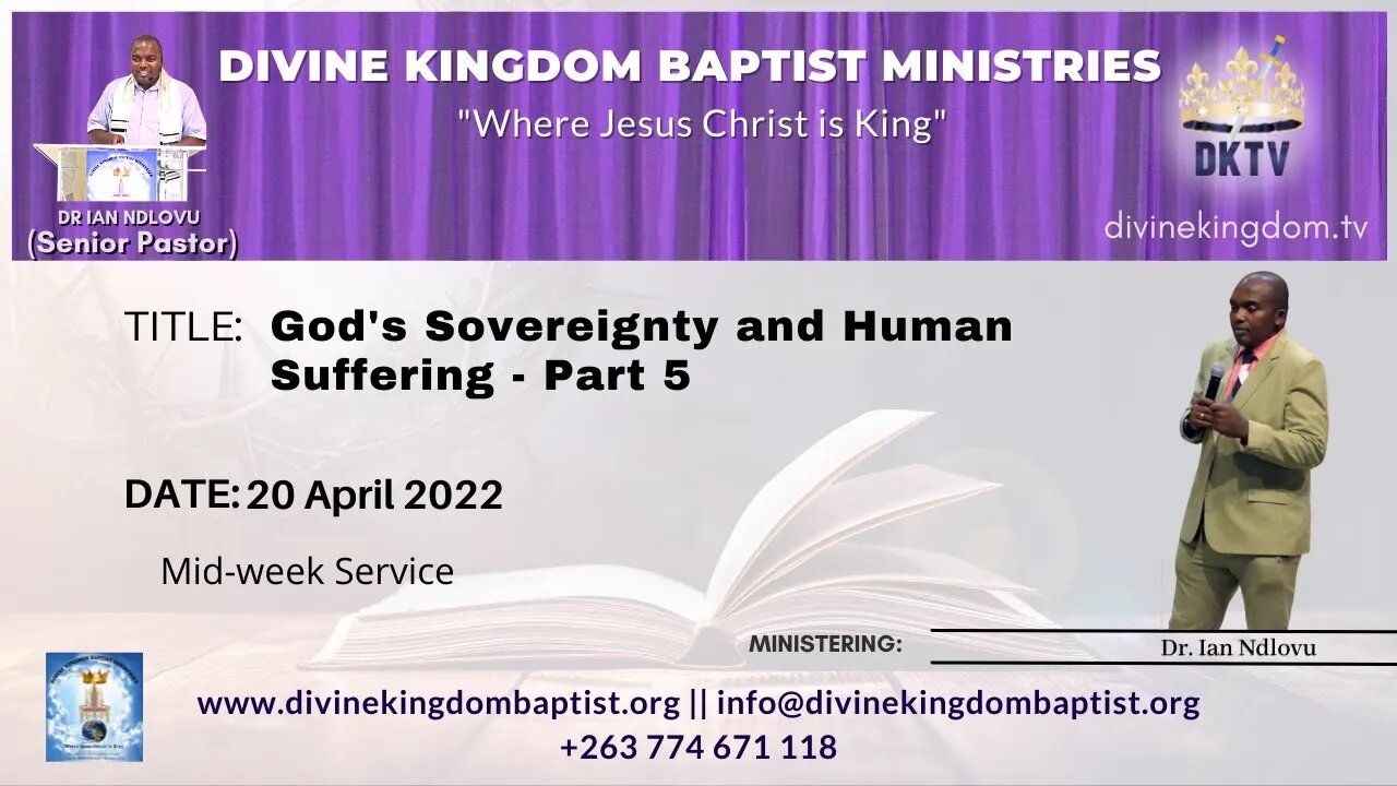 God's Sovereignty and Human Suffering - Part 5 (20/04/22)