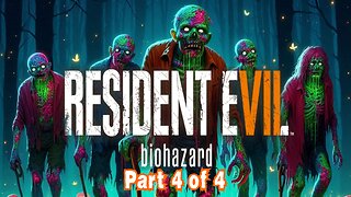 Resident Evil 7: Biohazard | FULL PLAYTHROUGH | Part 4