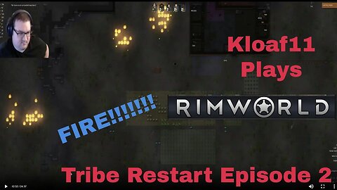 Lets Play Rimworld with Kloaf11: ReTribe 2