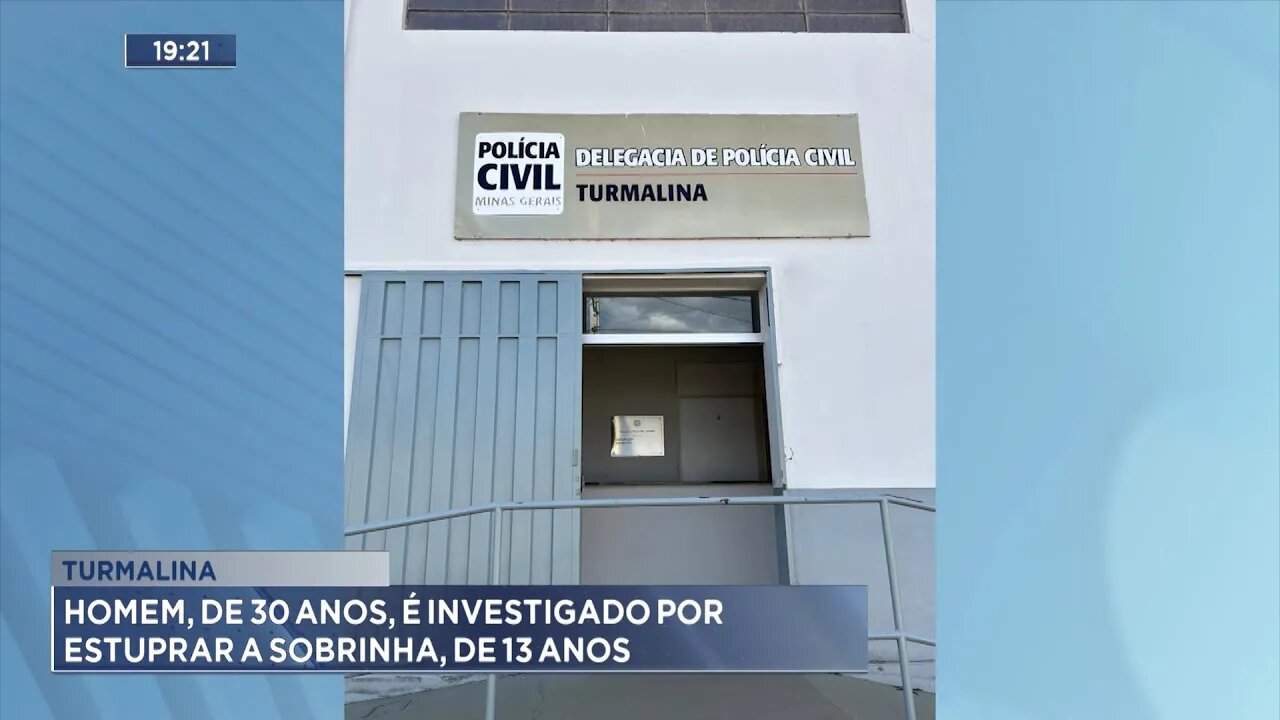 Turmalina: Homem, de 30 Anos, é Investigado por Estuprar a Sobrinha, de 13 Anos.
