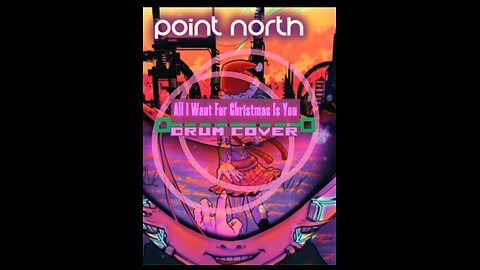 All I Want for Christmas by Point North (Drum Cover)