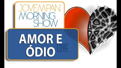 Especialista em sexualidade fala sobre proximidade entre amor e ódio | Morning Show