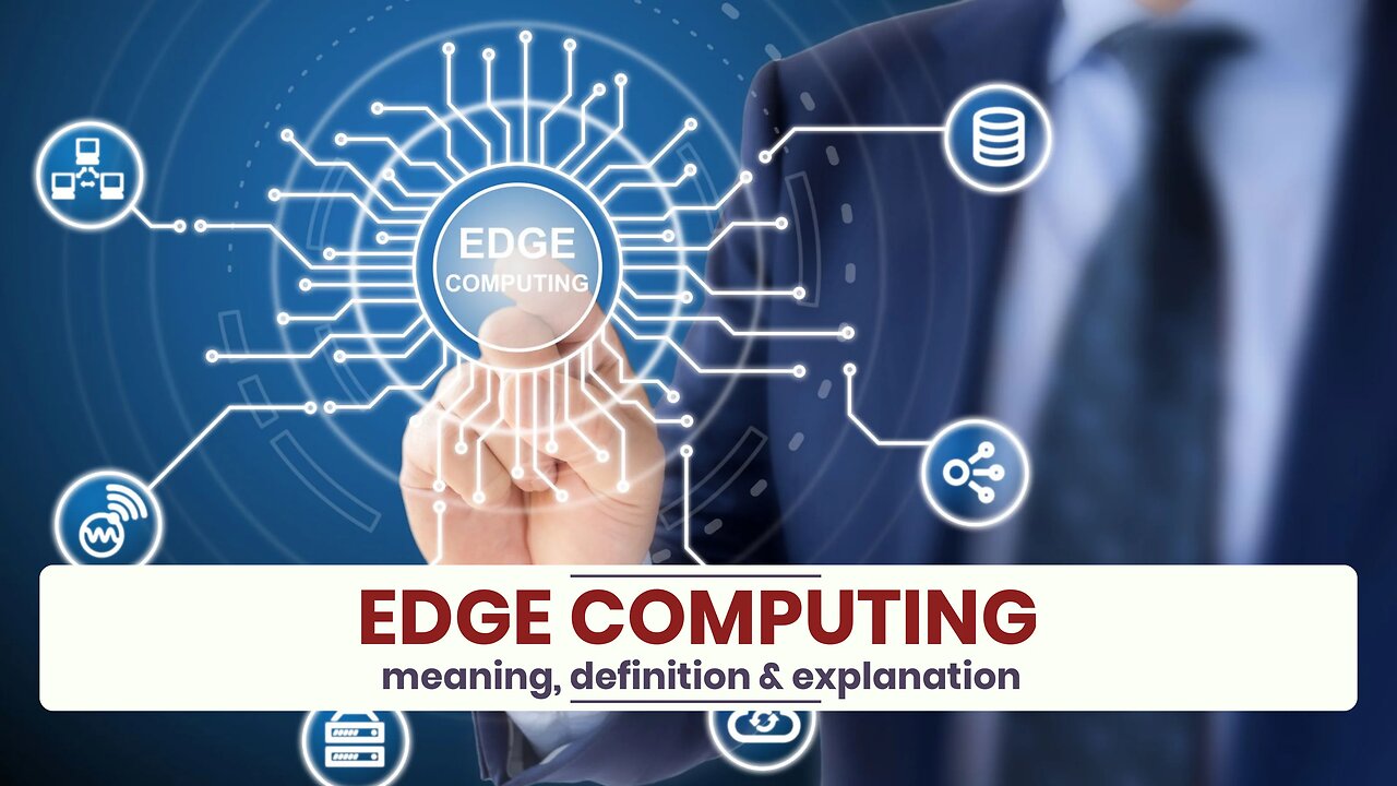 What is EDGE COMPUTING?