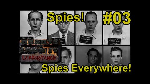 Hearts of Iron IV La Résistance #03 Spies Everywhere!