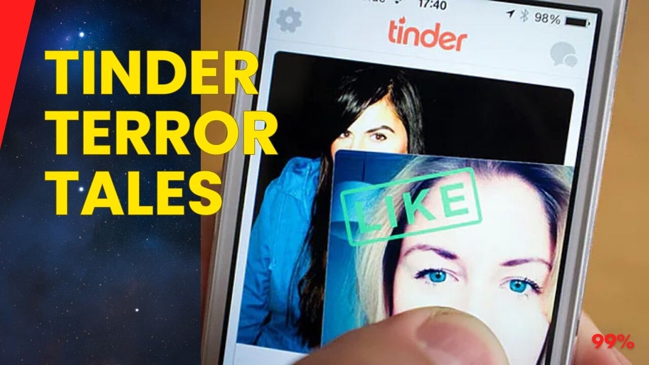 7 Nightmarish Tinder Encounters That'll Make You Swipe Left Forever