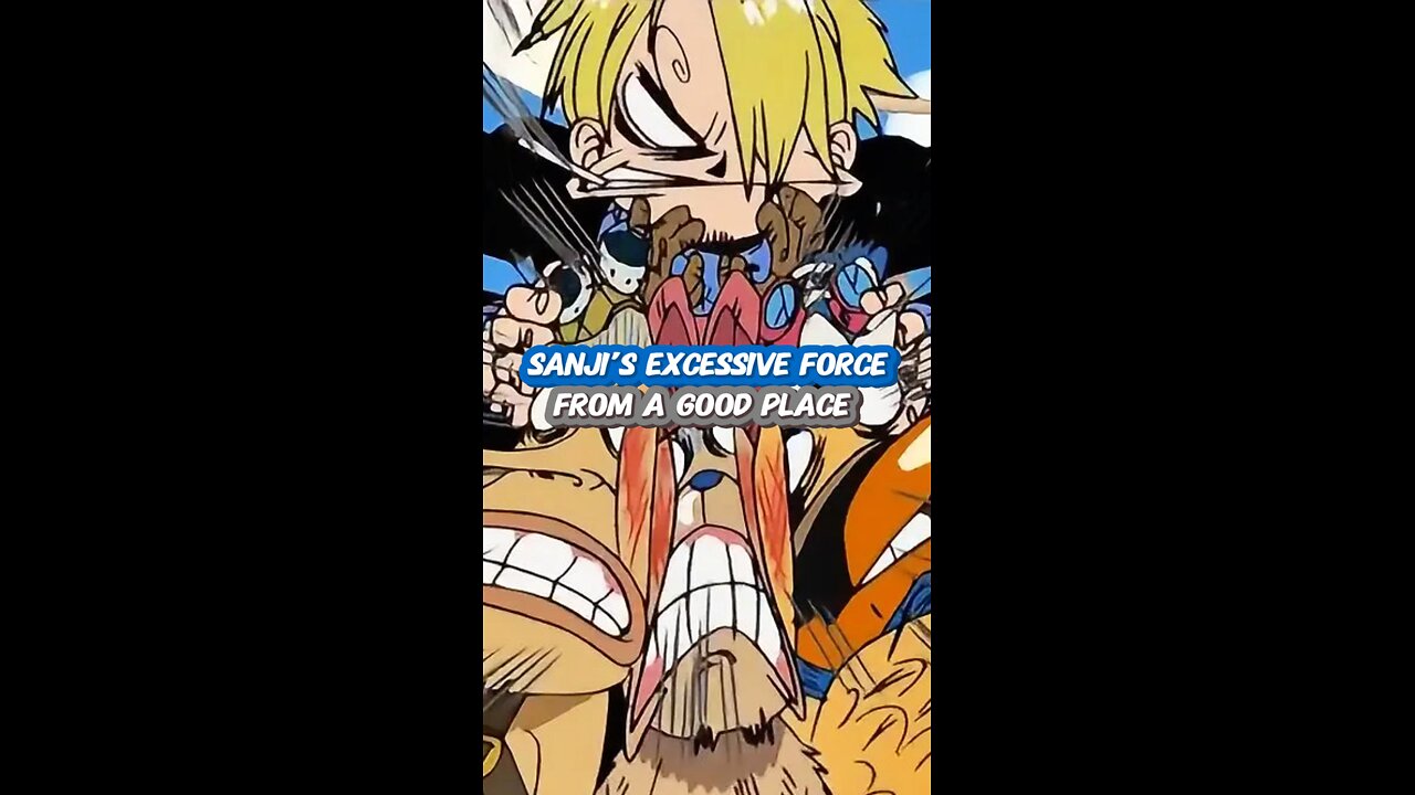 Sanji’s Excessive Force From A Good Place #onepiece #strawhats #eloyesright #alabasta