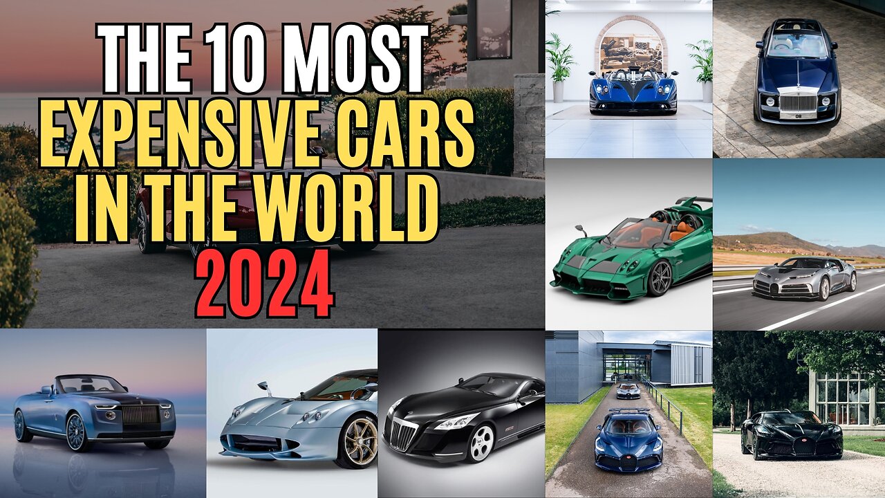 10 Most Expensive Cars of 2024 That Redefine Luxury and Performance