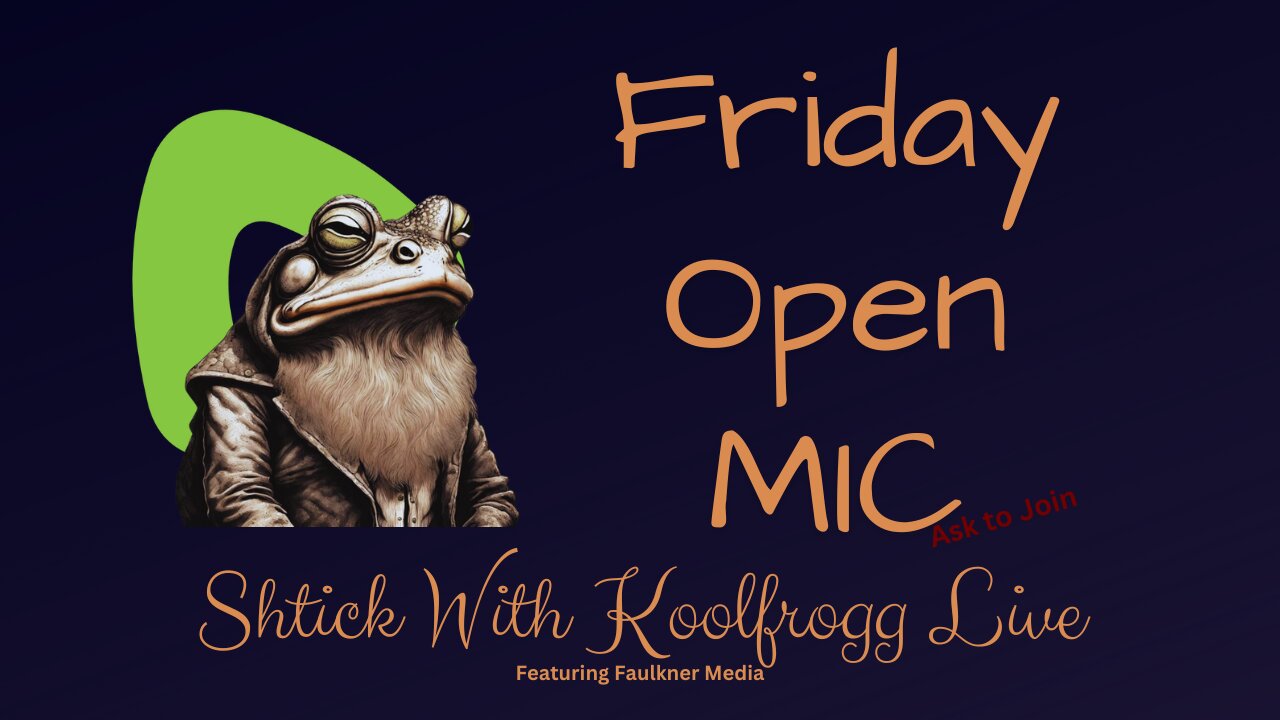 Shtick With Koolfrogg Live - Friday Open Mic - #MAHA - RFK Jr. drops out, endorses Trump - Trump in Glendale -