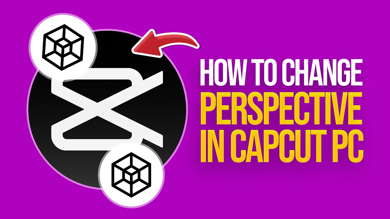 How to change Perspective in Capcut PC & Mac (2024) Tutorial