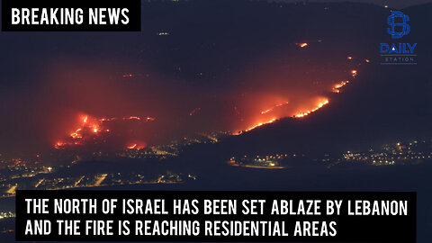 The north of Israel has been set ablaze by Lebanon and the fire is reaching residential areas