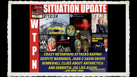 WTPN SITUATION UPDATE 2 12 24