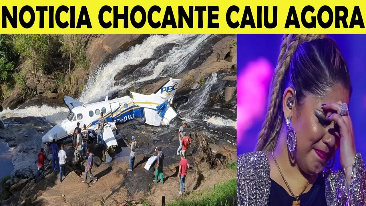 URGENTE: AVIÃO DA MARÍLIA MENDONÇA CAI AGORA EM MINAS GERAIS MORTE CONFIRMADA CANTORA VEJA ACIDENTE