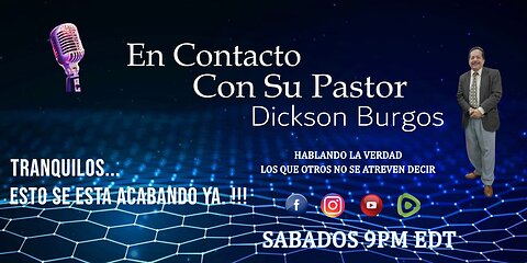 EN CONTACTO CON SU PASTOR DICKSON BURGOS. 08 31 2024. Podcast # 32