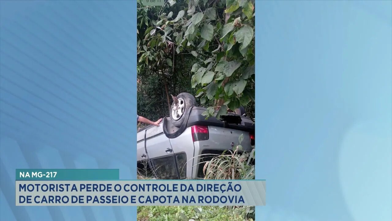 Na MG-217: Motorista Perde o Controle da Direção de Carro de Passeio e Capota na Rodovia.