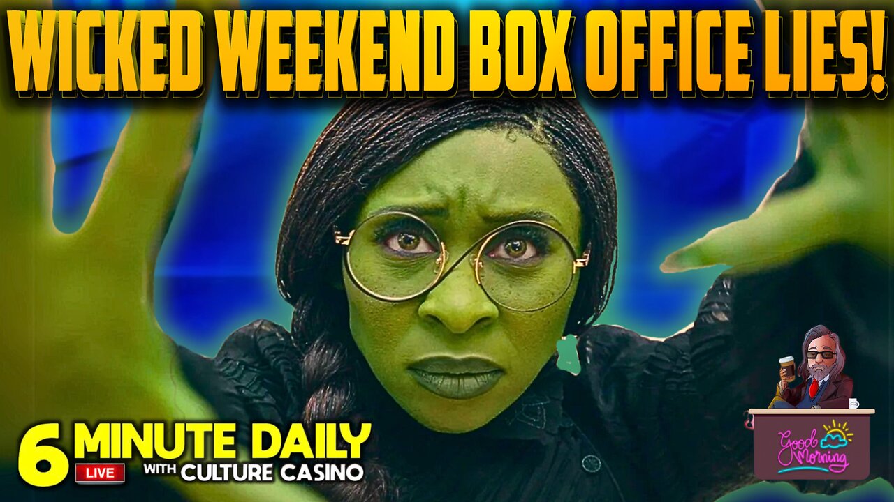 Wicked Box Office Lies - 6 Minute Daily - November 22nd