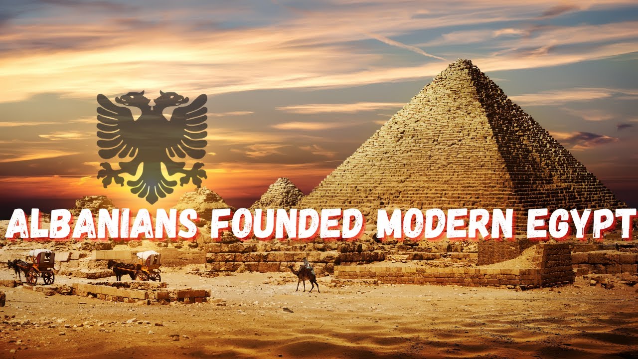 Modern Egypt Was Founded by an Albanian