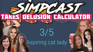 Simpcast Uses The Delusion Calculator! Chrissie Mayr, Melonie Mac, Brittany Venti, Aly Drummond