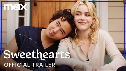 Sweethearts Official Trailer Max - Latest Update & Release Date