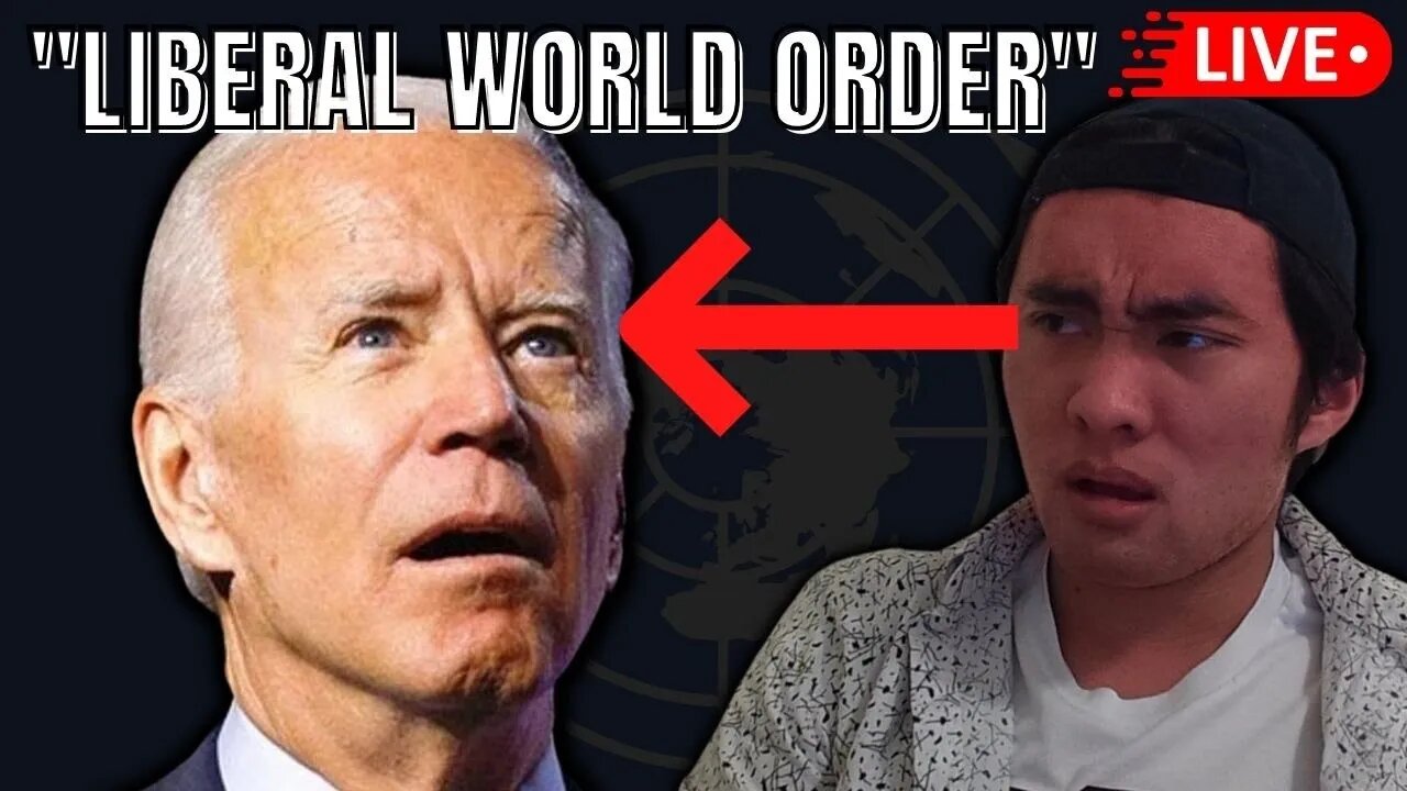 BIDEN WANTS YOU TO SUFFER FOR THE "LIBERAL WORLD ORDER" (REACTION)