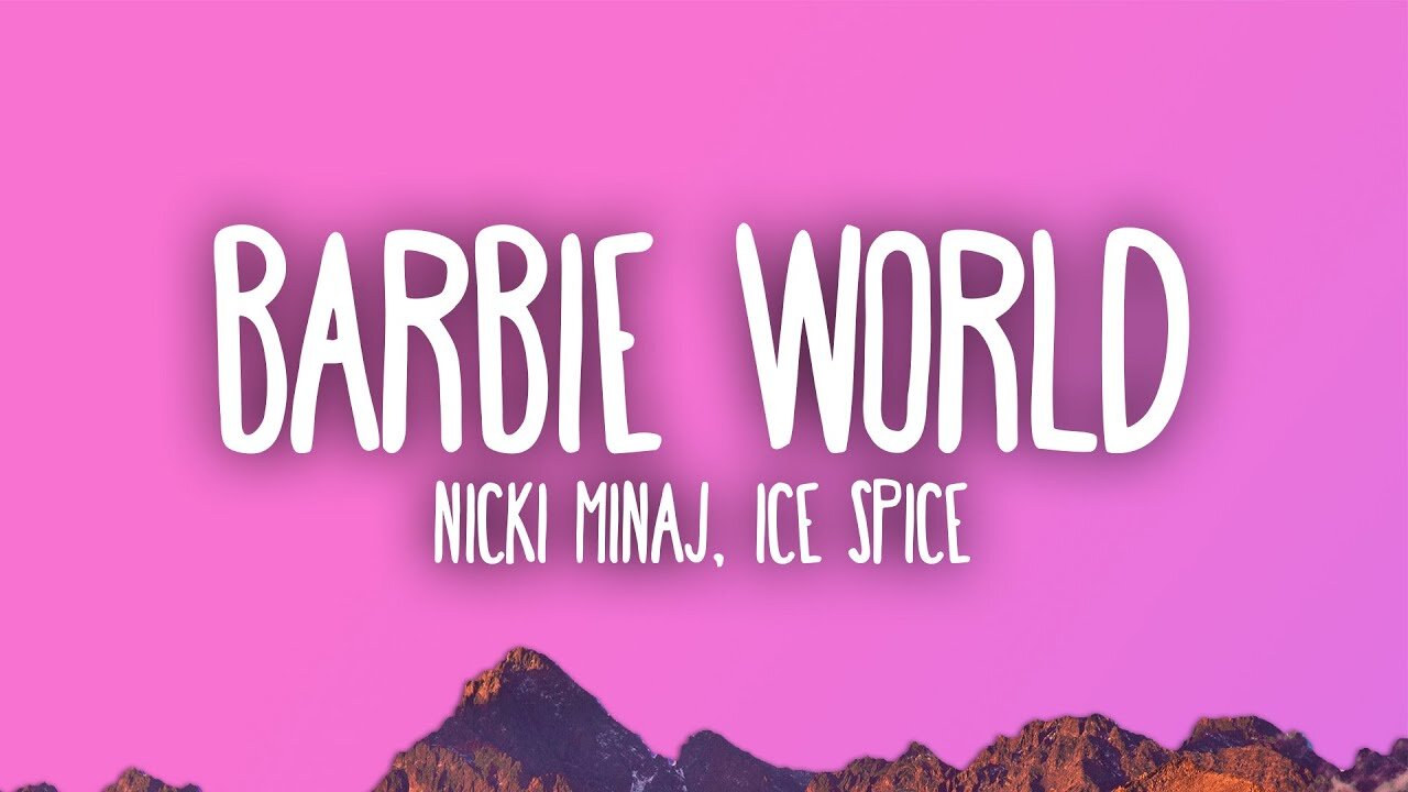 Nicki Minaj & Ice Spice – Barbie World