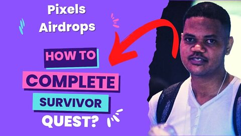 Missed Aptos Airdrop? Pixels Double Airdrop In Two Days. Hurry! How To Complete Survivor Quest?