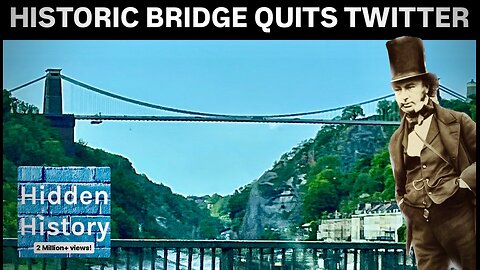 Brunel’s historic Clifton Suspension Bridge quits X/Twitter blaming Elon Musk takeover