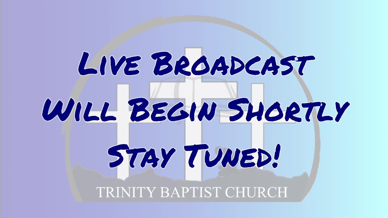 Trinity Baptist Church Seminary Live