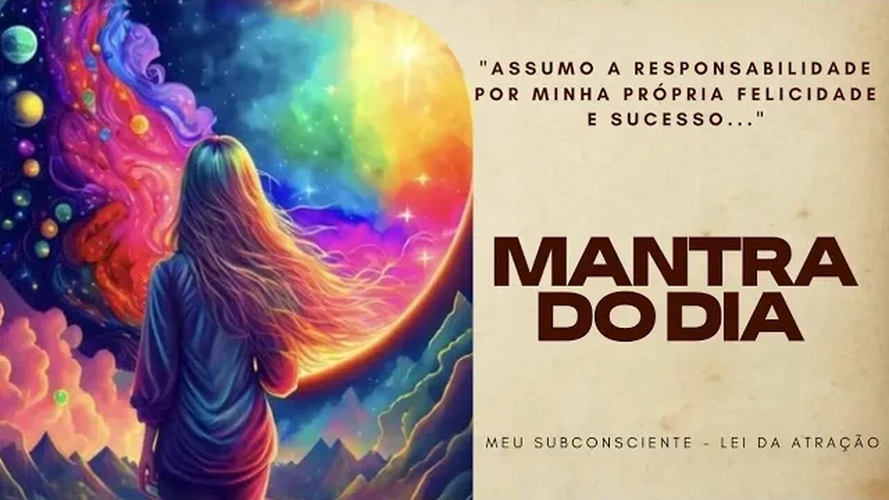 MANTRA DO DIA |Assumo a responsabilidade por minha própria felicidade e sucesso #mantra #mantradodia