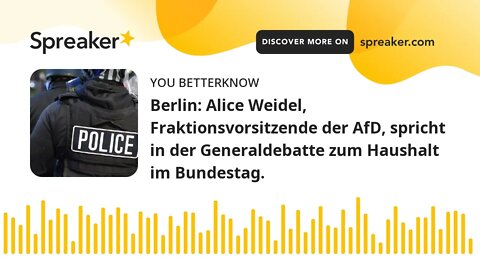 Berlin: Alice Weidel, Fraktionsvorsitzende der AfD, spricht in der Generaldebatte zum Haushalt im Bu