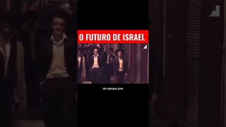 O Futuro de Israel! #shorts