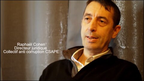 Raphael Cohen pour le collectif anti corruption CSAPE