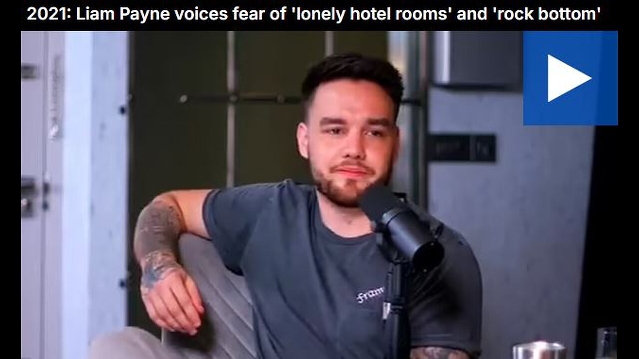 Liam Payne voices fear of 'lonely hotel rooms' and 'rock bottom'