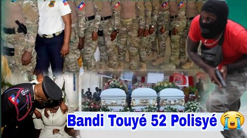 Flash/Bandi Touyé 52 Polisyé Men Kò Yo Pa Jwenn 😭🇭🇹Guiy Philippe Faché/@ClaudeJoseph /Ap Tayé Banda