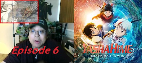 Yashahime 1X6 "The Cat Juan at the Old Temple" REACTION