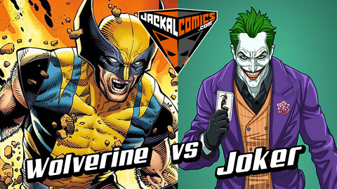 WOLVERINE Vs. JOKER - Comic Book Battles: Who Would Win In A Fight?