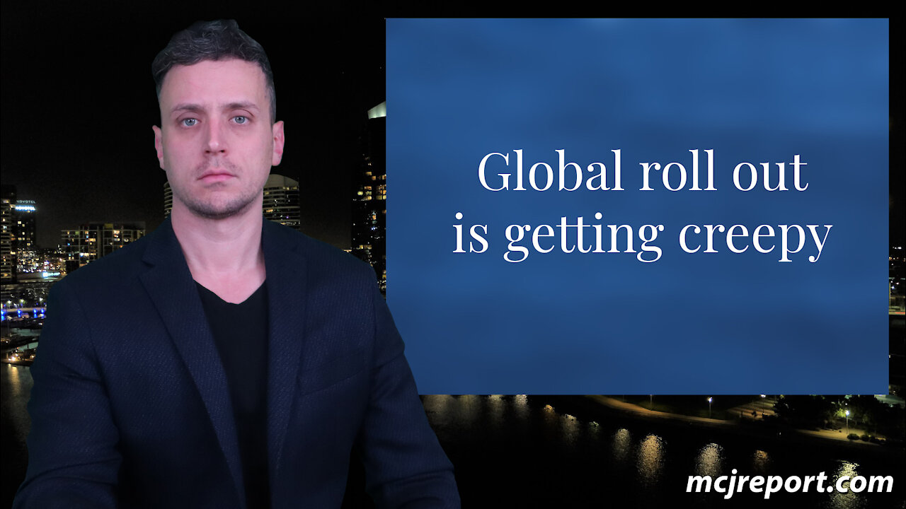 Global roll out is getting creepy