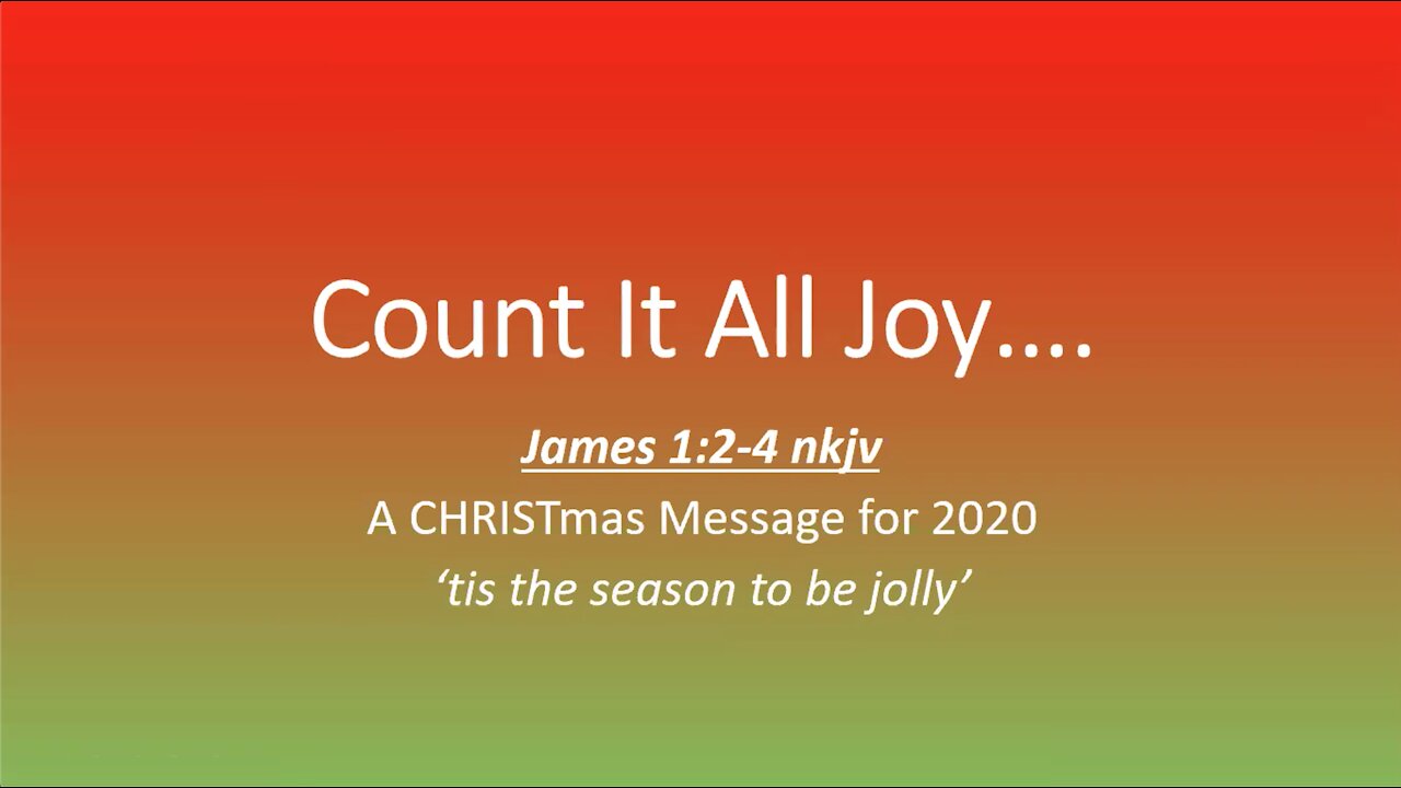 Count It All Joy....This Christmas Season 2020