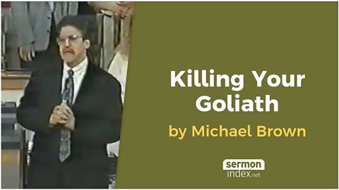 Killing Your Goliath by Michael Brown