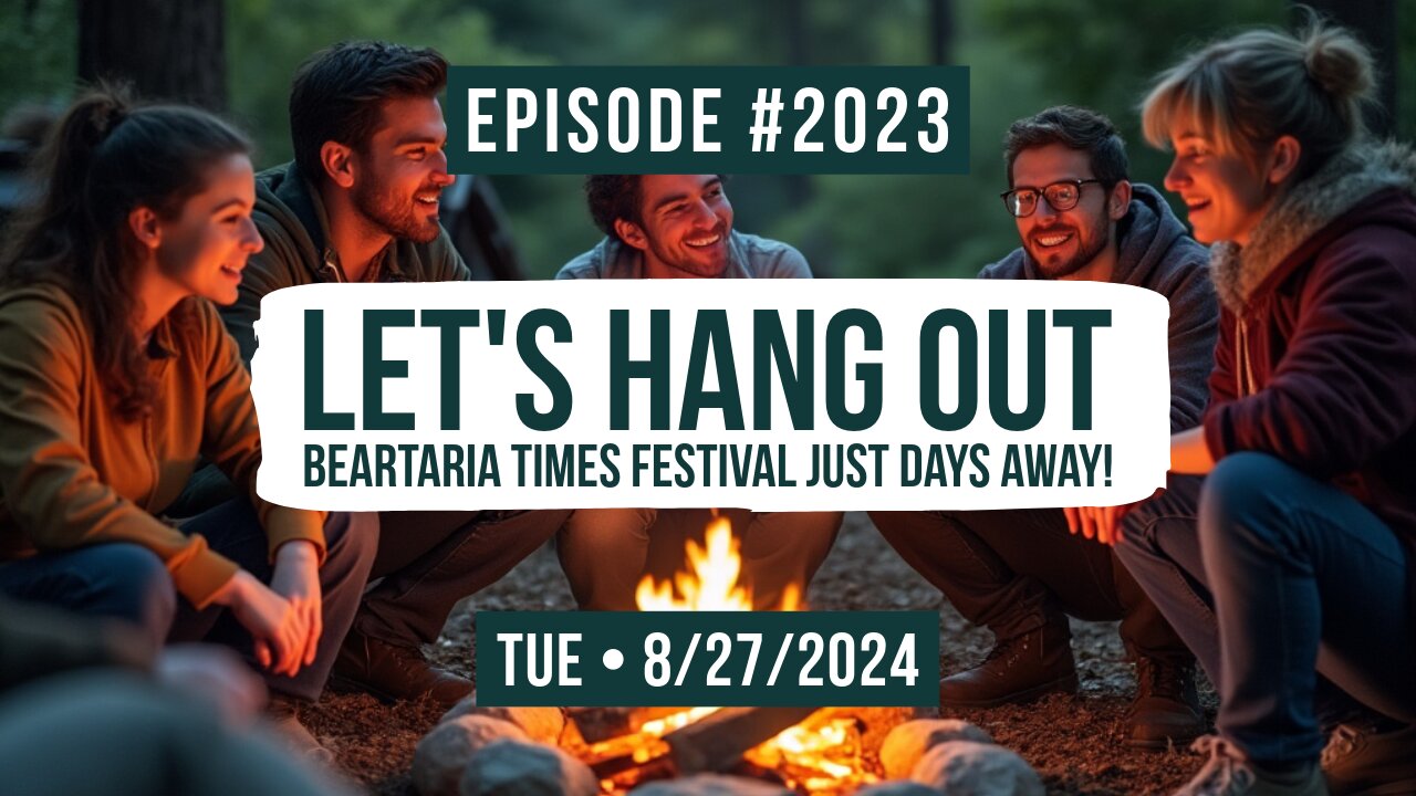 Owen Benjamin | #2023 Let's Hang Out - Beartaria Times Festival Just Days Away!