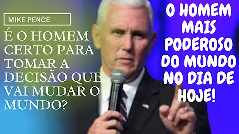 Pence é hoje o homem mais poderoso do mundo. Decide a certificação da vitória de Biden. Homem certo?