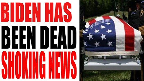 BIDEN HAS BEEN DEAD SHOCKING NEWS HAS BEEN REVEALED
