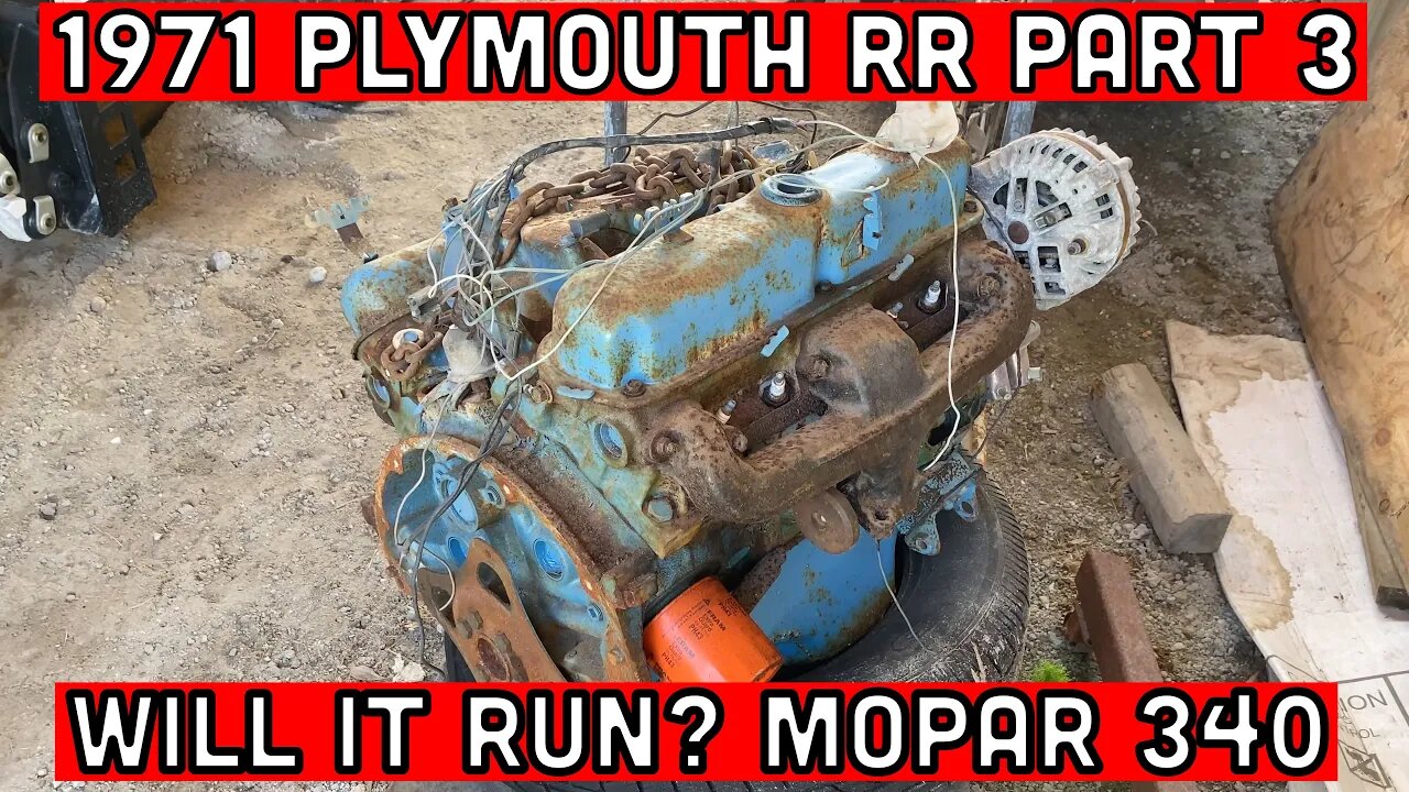 The Start Up! 1971 Plymouth RoadRunner Part 3